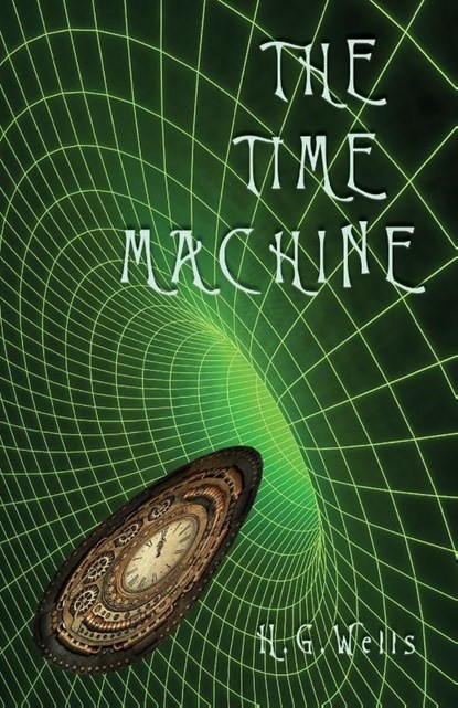 The Time Machine, Herbert George Wells - Paperback - 9781911405962