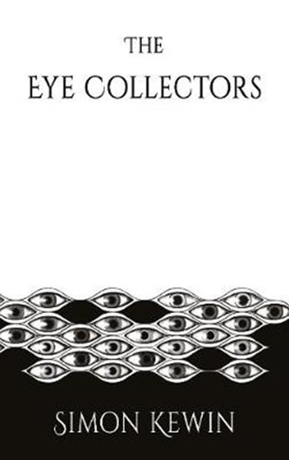The Eye Collectors, Simon Kewin - Overig - 9781911409649
