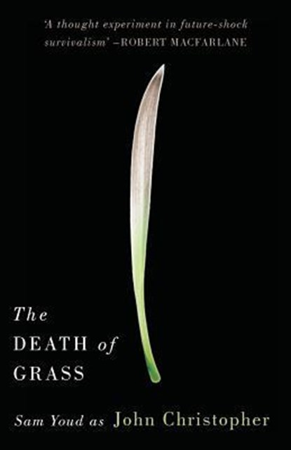 Christopher, J: Death of Grass, John Christopher - Paperback - 9781911410003