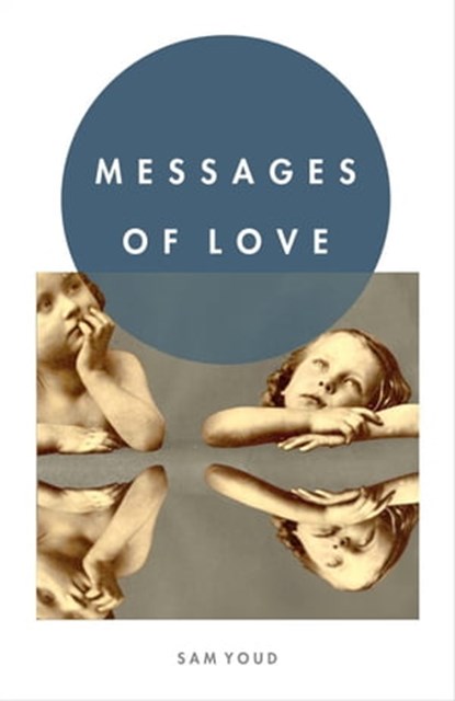 Messages of Love, Sam Youd - Ebook - 9781911410218