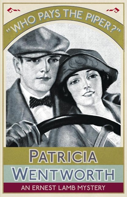 Who Pays the Piper?, Patricia Wentworth - Paperback - 9781911413011
