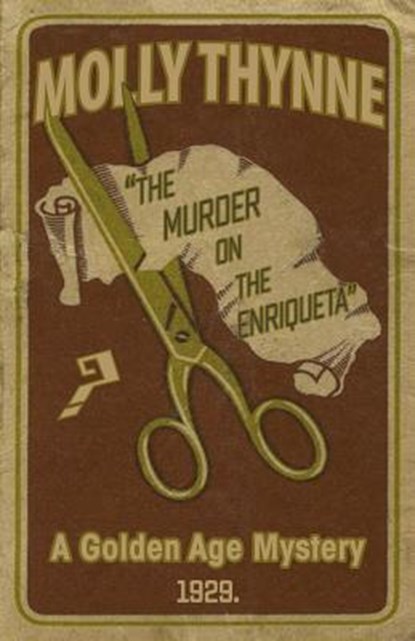 The Murder on the Enriqueta, Molly Thynne - Paperback - 9781911413530