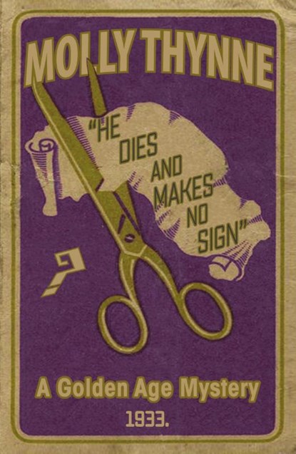 He Dies and Makes No Sign, Molly Thynne - Paperback - 9781911413615