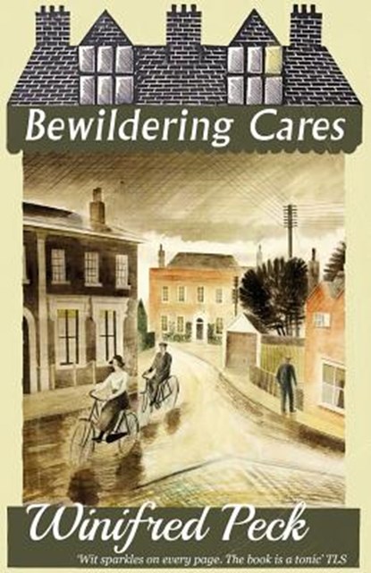 Bewildering Cares, Winifred Peck - Paperback - 9781911413875