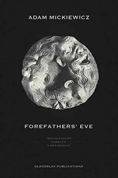 Forefathers' Eve, Adam Mickiewicz - Paperback - 9781911414001