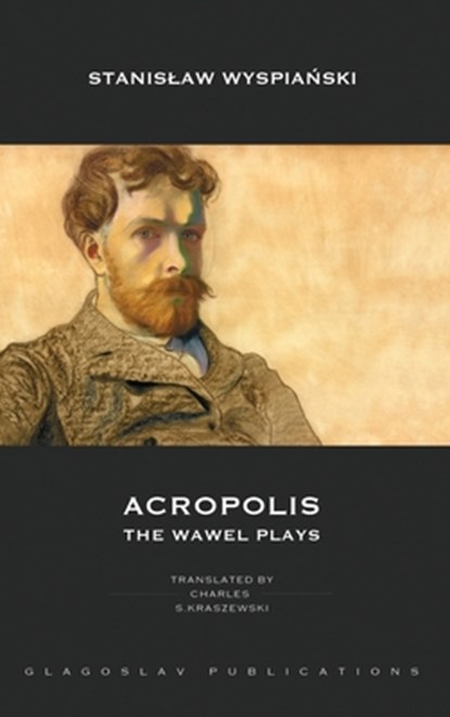 Acropolis, Stanis¿aw Wyspia¿ski - Gebonden - 9781911414551
