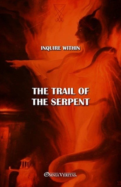 The trail of the Serpent: New edition, Christina Stoddard - Paperback - 9781911417286