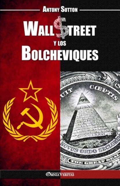 Wall Street y los Bolcheviques, Antony Cyril Sutton - Paperback - 9781911417804