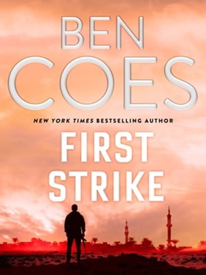 First Strike, Ben Coes - Ebook - 9781911420002