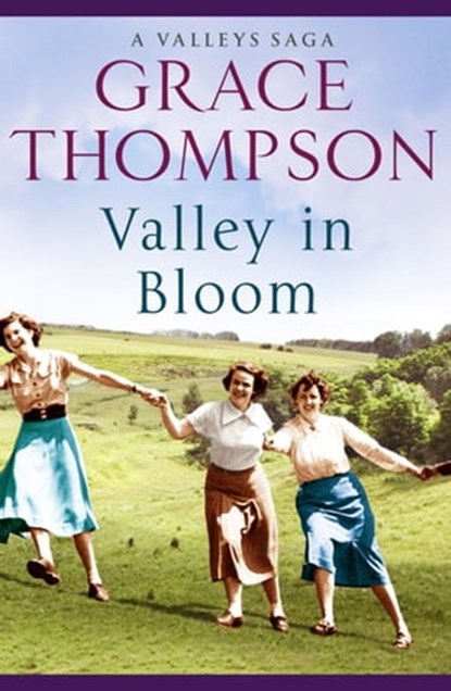 Valley in Bloom, Grace Thompson - Ebook - 9781911420194