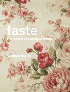 Taste | Stephen Bayley | 