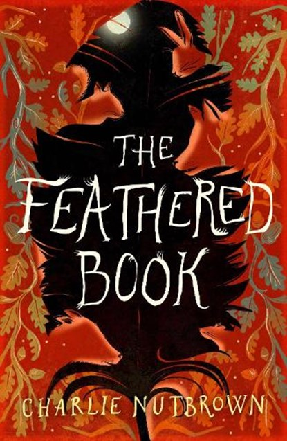 The Feathered Book, Charlie Nutbrown - Paperback - 9781911427476