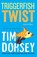 Triggerfish Twist, Tim Dorsey - Paperback - 9781911440406