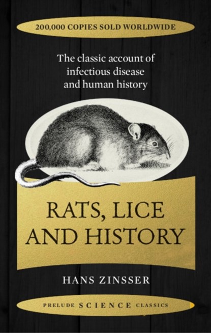 Rats, Lice and History, Hans Zinsser - Paperback - 9781911440895