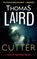 Cutter, LAIRD,  Thomas - Paperback - 9781911445210