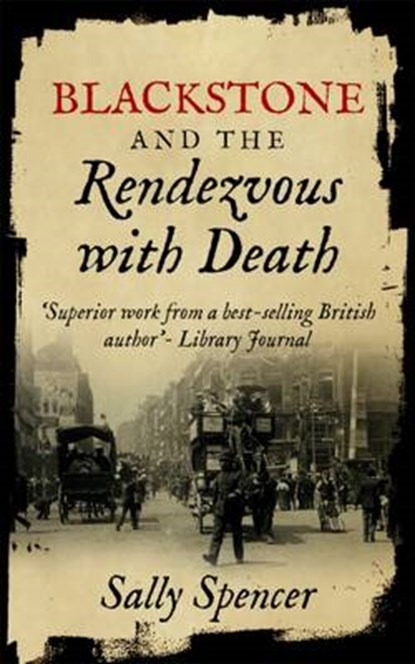 Blackstone and the Rendezvous with Death, SPENCER,  Sally - Paperback - 9781911445234