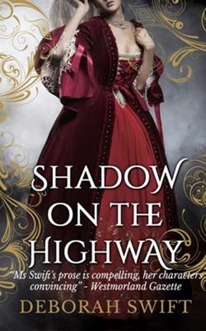 Shadow on the Highway, SWIFT,  Deborah - Paperback - 9781911445241
