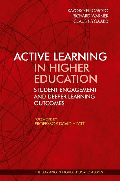 Active Learning in Higher Education:, Kayoko Enomoto ; Richard Warner ; Claus Nygaard - Paperback - 9781911450474