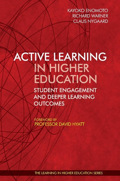 Active Learning in Higher Education:, Kayoko Enomoto ; Richard Warner ; Claus Nygaard - Paperback - 9781911450474