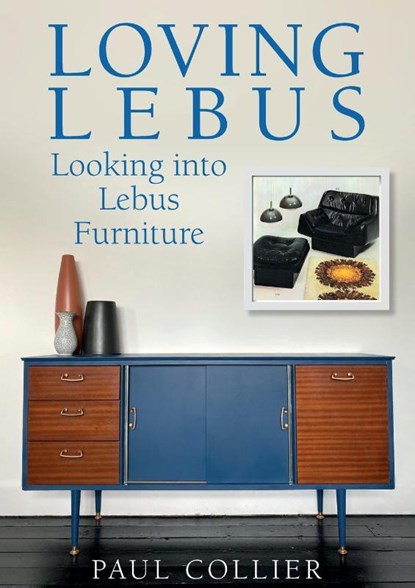 Loving Lebus, Paul Collier - Paperback - 9781911451099