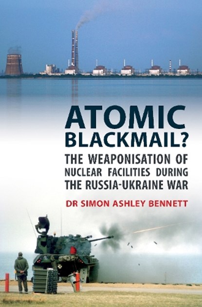 Atomic Blackmail, Simon Ashley Bennett - Paperback - 9781911451181