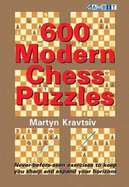 600 Modern Chess Puzzles, Martyn Kravtsiv - Paperback - 9781911465478