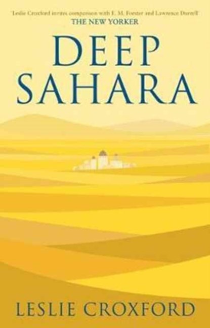 Deep Sahara, Leslie Croxford - Paperback - 9781911475125