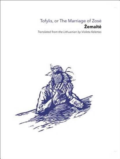 Tofylis Or Marriage Of Zose Paper Ink, Zemaite - Paperback - 9781911475347