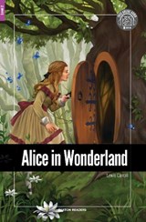 Alice in Wonderland - Foxton Reader Level-2 (600 Headwords A2/B1) with free online AUDIO - Lewis Carroll - 9781911481584