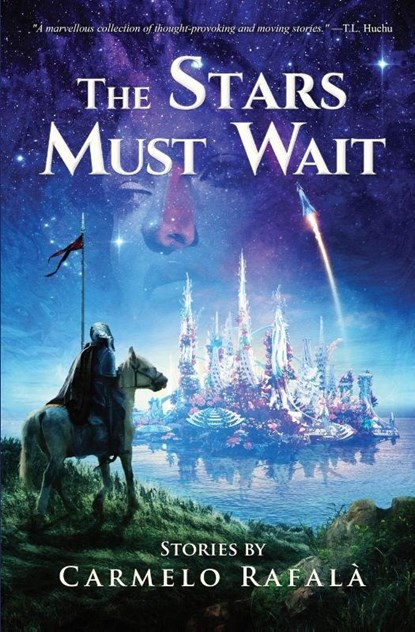 The Stars Must Wait, Carmelo Rafalà - Paperback - 9781911486985