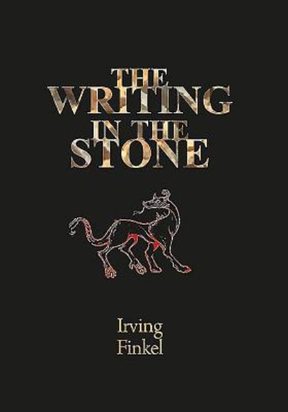 The Writing in the Stone, Irving Finkel - Gebonden - 9781911487203