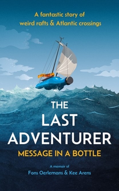 The Last Adventurer, Fons Oerlemans - Gebonden - 9781911487890