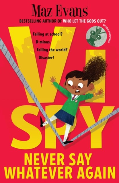 Vi Spy: Never Say Whatever Again, Maz Evans - Paperback - 9781911490746