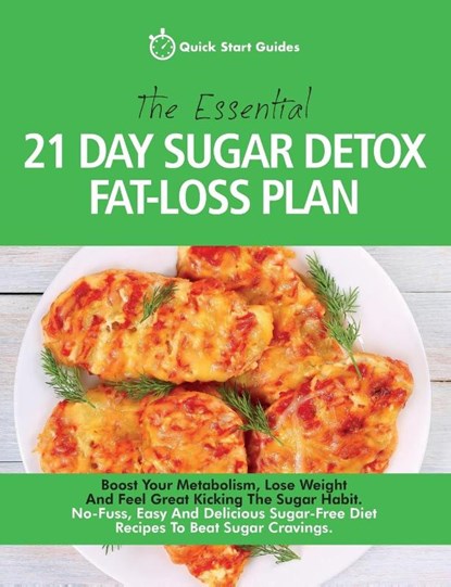 The Essential 21-Day Sugar Detox Fat-Loss Plan, Quick Start Guides - Paperback - 9781911492788