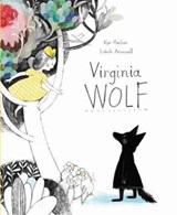 Virginia Wolf - Kyo Maclear ; Isabelle Arsenault - 9781911496038