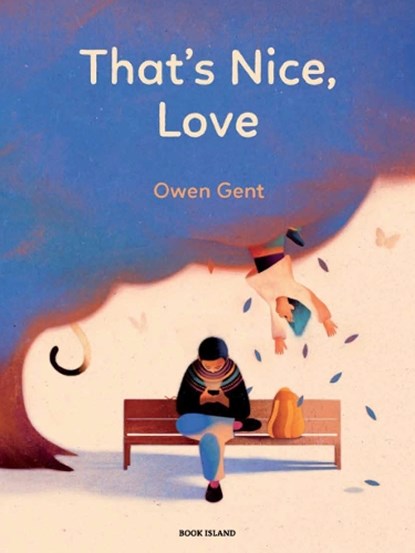 That's Nice, Love, Owen Gent - Gebonden - 9781911496267