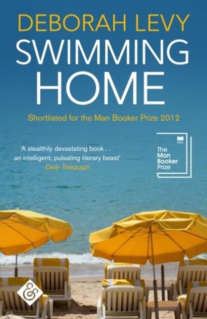 Swimming Home, Deborah Levy - Paperback - 9781911508083