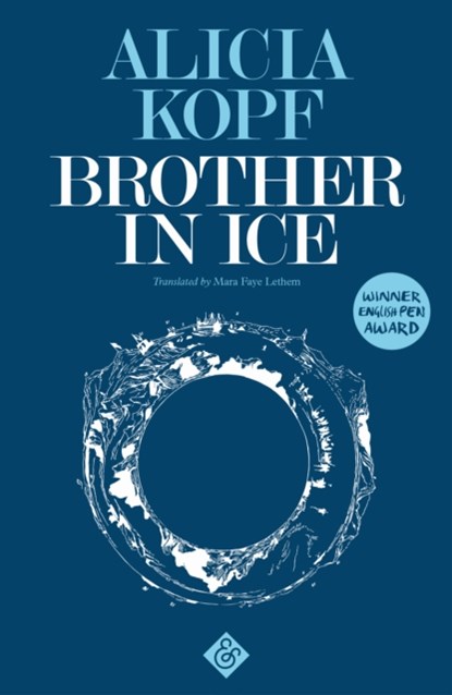 Brother in Ice, Alicia Kopf - Paperback - 9781911508205