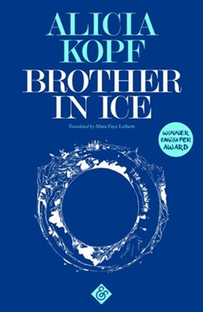 Brother in Ice, Alicia Kopf - Paperback - 9781911508205