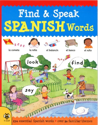 Find & Speak Spanish Words, Louise Millar - Paperback - 9781911509424