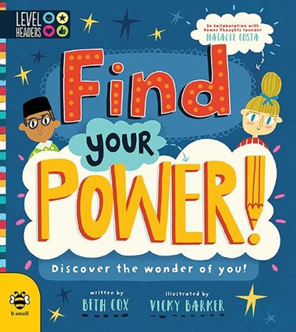 Find Your Power!, Beth Cox ; Natalie (Founder of Power Thoughts) Costa - Paperback - 9781911509974