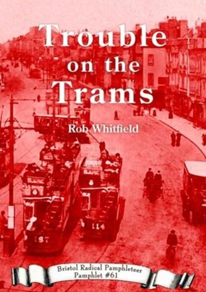 Trouble on the Trams, Rob Whitfield - Overig - 9781911522737