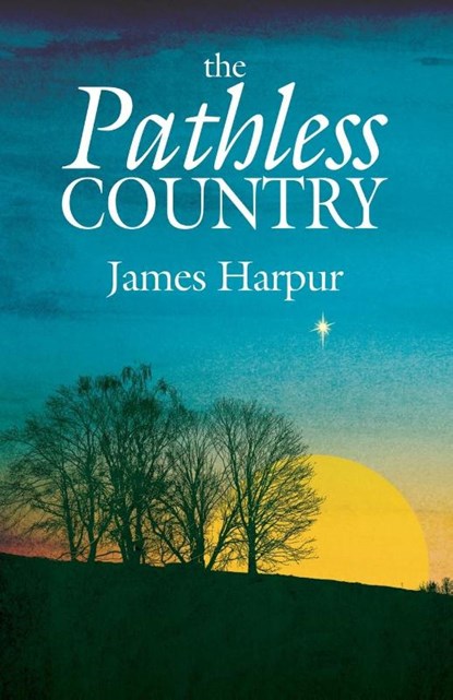 The Pathless Country, James Harpur - Paperback - 9781911540113
