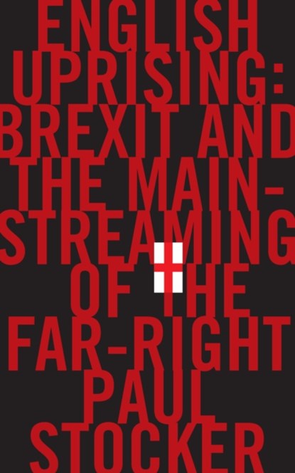 English Uprising, Paul Stocker - Gebonden - 9781911545101