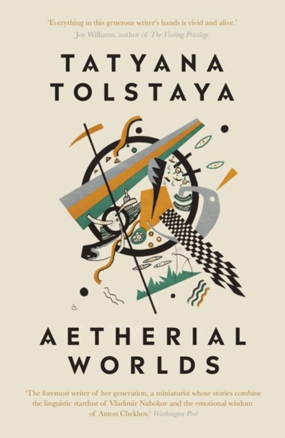 Aetherial Worlds, Tatyana Tolstaya - Paperback - 9781911547358