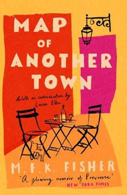 Map of Another Town, M.F.K. Fisher - Paperback - 9781911547372
