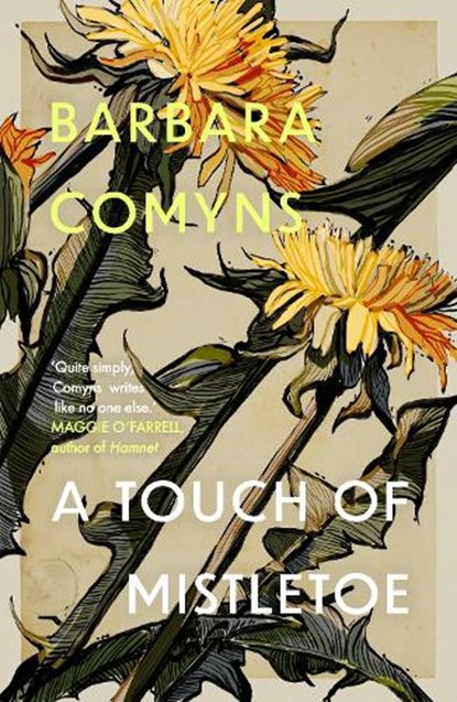 A Touch of Mistletoe, Barbara Comyns - Paperback - 9781911547860