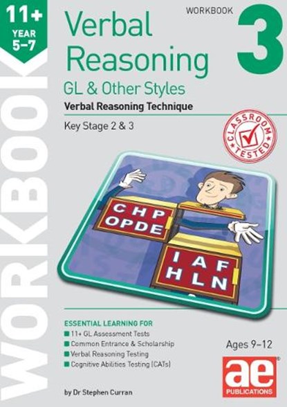 11+ Verbal Reasoning Year 5-7 GL & Other Styles Workbook 3, Dr Stephen C Curran ; Katrina MacKay - Paperback - 9781911553908