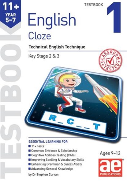 11+ English Year 5-7 Cloze Testbook 1, Dr Stephen C Curran ; Warren J Vokes ; Autumn McMahon - Paperback - 9781911553939