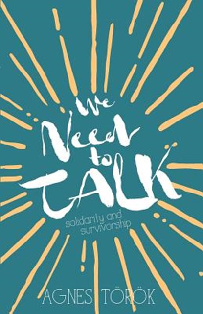 We Need to Talk, Agnes Torok - Paperback - 9781911570189